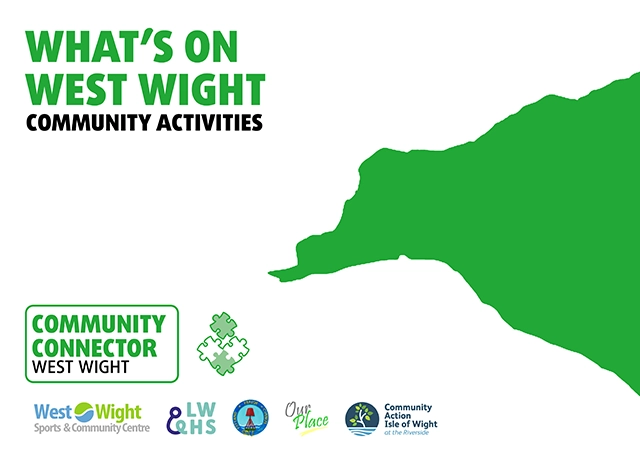 What's on West Wight cover image depicting a green map of West Wight and details of the organisations that support the Community Connector role